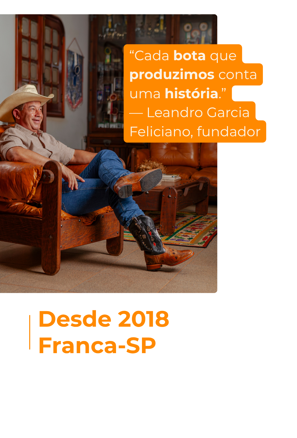 Desde 2018 em Franca-SP — A capital do calçado